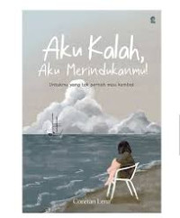 Image of Aku Kalah Aku Merindukanmu!
