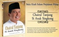 Image of Chairul Tanjung : si anak singkong