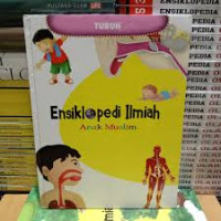 Image of Ensiklopedi Ilmiah Anak Muslim : 12. Tubuh