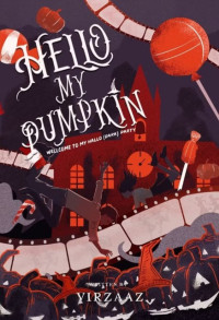 Image of Hello My Pumpikin Wellcome to My Hello (Dask) Darty