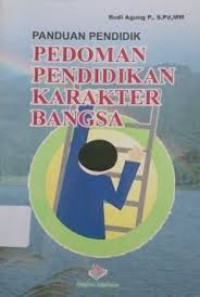 Image of Panduan Pendidik Pedoman Pendidikan Karakter Bangsa