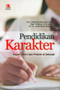Image of Pendidikan Karakter (Kajian Teori dan Praktik di Sekolah)
