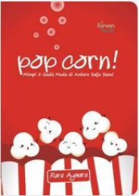 Image of Pop Corn! mimpi 5 gadis muda diantara salju seoul