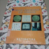 Image of Pustaka Pengetahuan dan Teknologi: Matematika